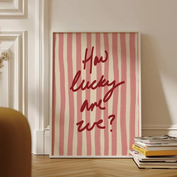How Lucky Are We? Canvas Wall Art